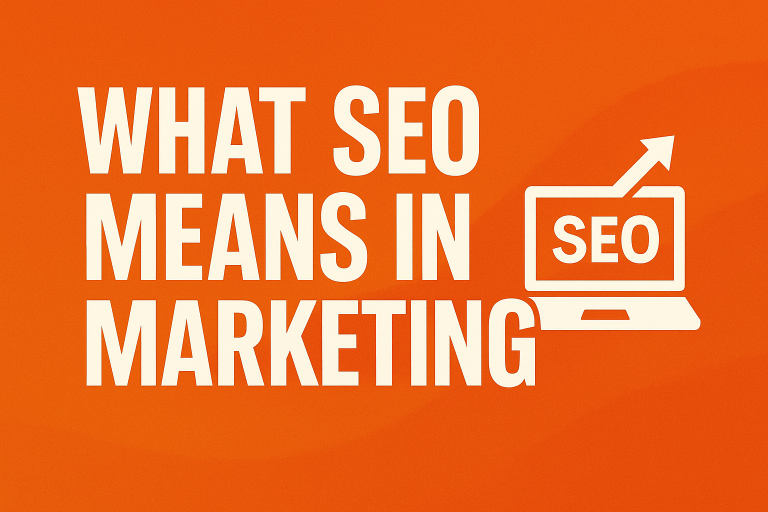 What SEO Means in Marketing